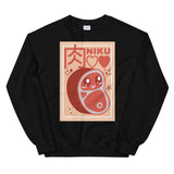 Kawaii Food Niku Meat! Cute Weeaboo Unisex Sweatshirt