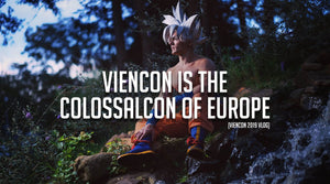 Viencon is the Colossalcon of Europe - Viencon 2019 Cosplay Fitness Vlog