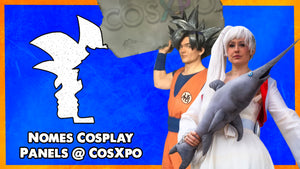 CosXpo 2018 Vlog: How to become a cosplay professional