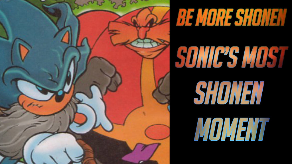 Fleetway Sonic is the MOST motivating Sonic! | BE MORE SHONEN