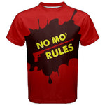 NO MO RULES No Mo' Rules No More Rules Tee Shirt Accurate Cosplay Fitness T-Shirt